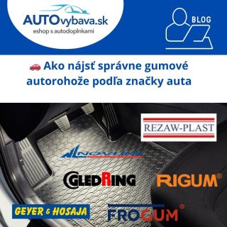 🚗 Ako nájsť správne gumové autorohože podľa značky auta 📖...