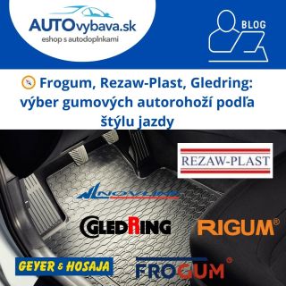 🧭 Frogum, Rezaw-Plast, Gledring: výber gumových autorohoží podľa štýlu jazdy 📖...