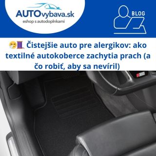 🤧🧵 Prach a alergia v aute? Začnite od podlahy! 📖...