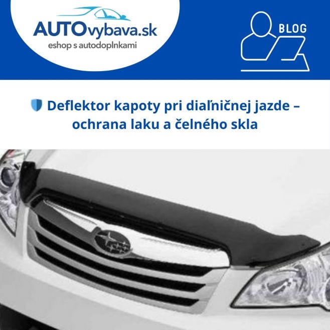 🛡️ Deflektor kapoty pri diaľničnej jazde – ochrana laku aj skla 📖...
